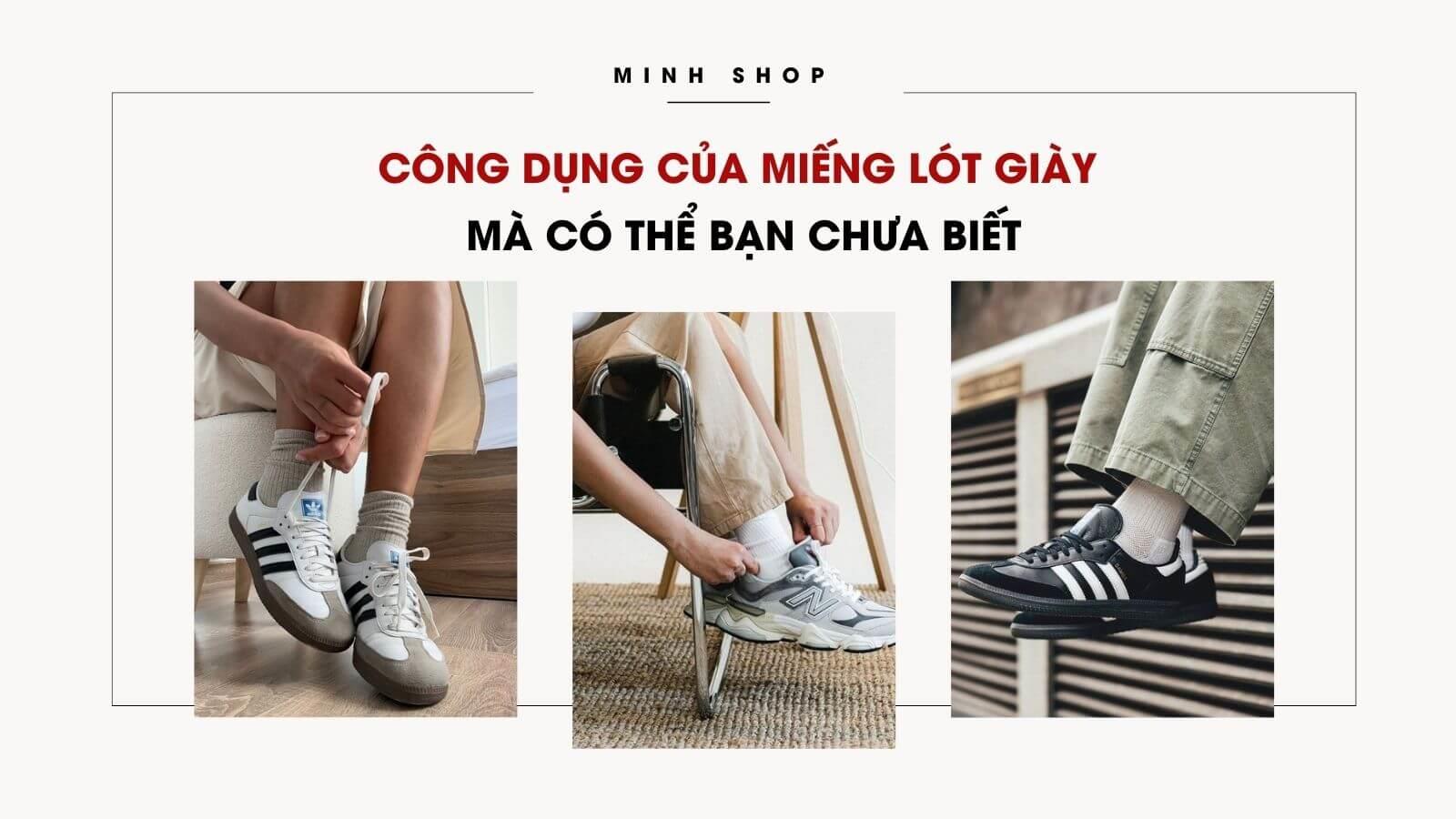 Công Dụng Của Miếng Lót Giày Mà Có Thể Bạn Chưa Biết