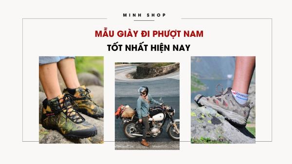 Mẫu Giày Đi Phượt Nam Tốt Nhất Hiện Nay