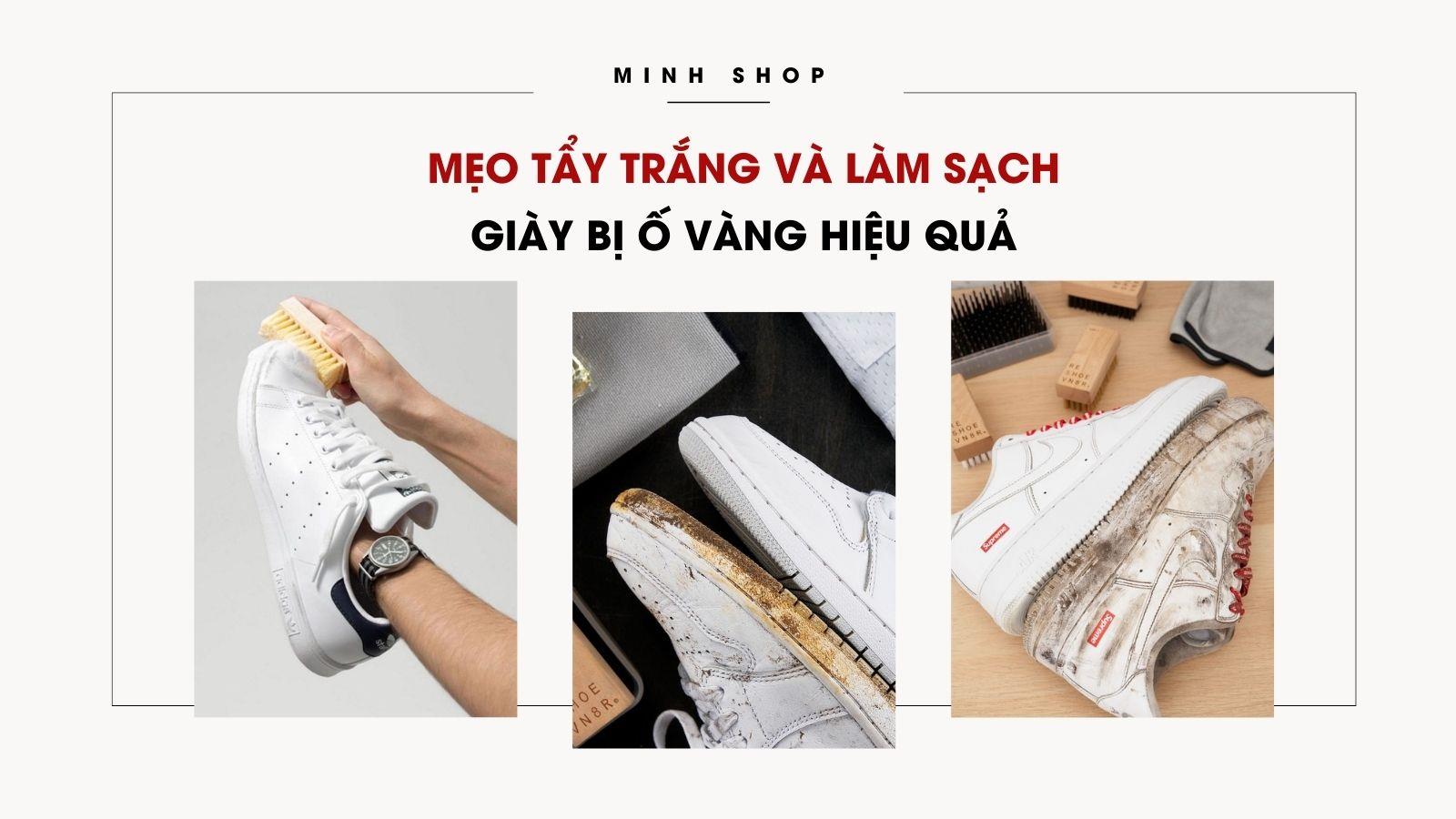 Mẹo Tẩy Trắng Và Làm Sạch Giày Bị Ố Vàng Hiệu Quả