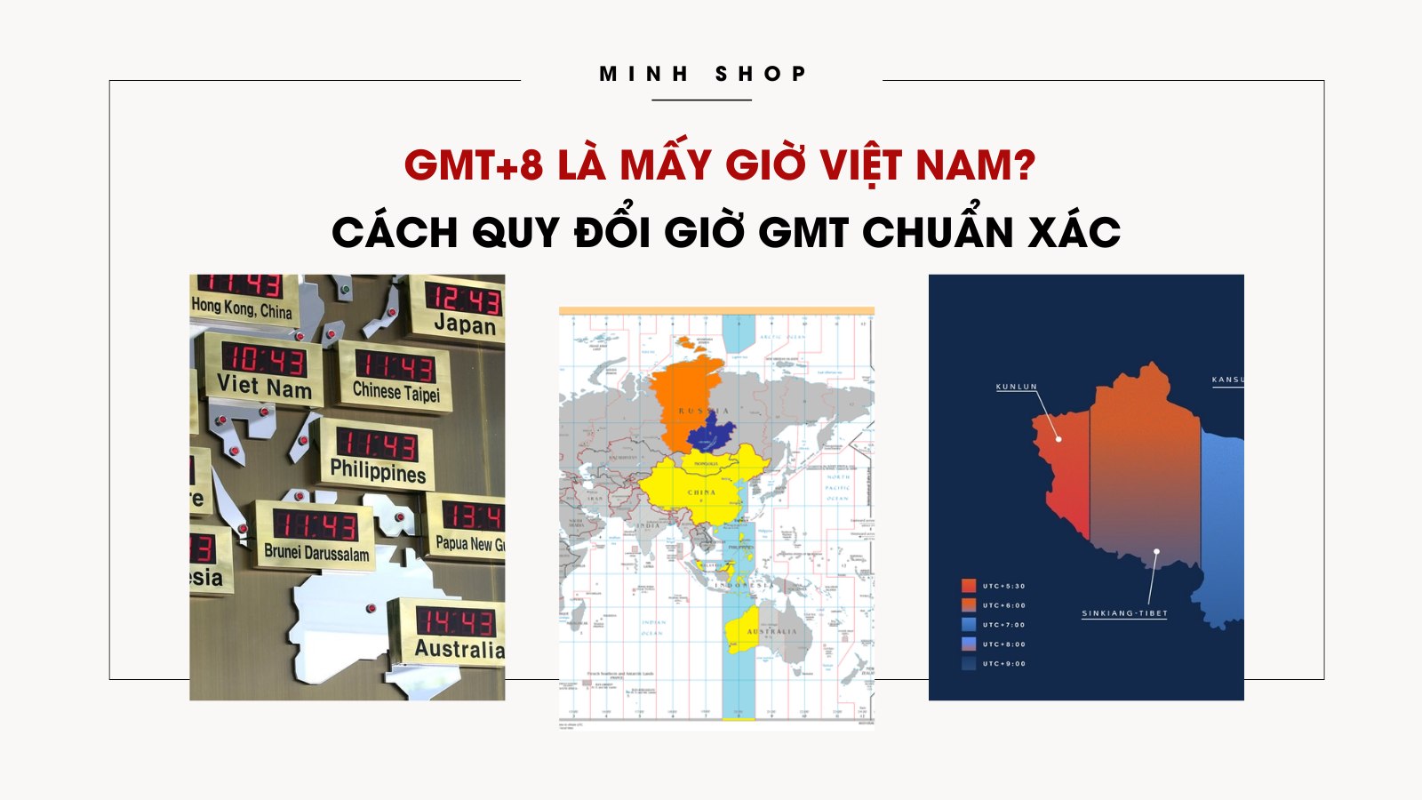 GMT+8 là mấy giờ Việt Nam? Cách quy đổi giờ GMT chuẩn xác