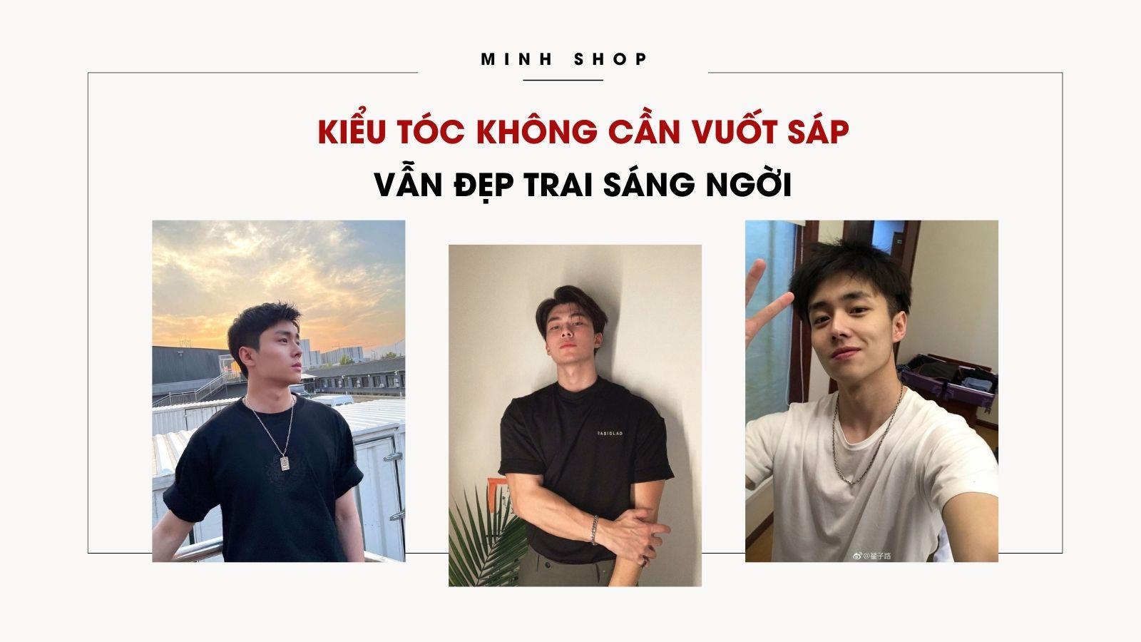 Kiểu Tóc Không Cần Vuốt Sáp Vẫn Đẹp Trai Sáng Ngời