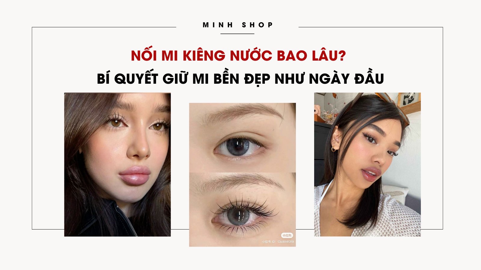 Nối mi kiêng nước bao lâu? Bí quyết giữ mi bền đẹp như ngày đầu 