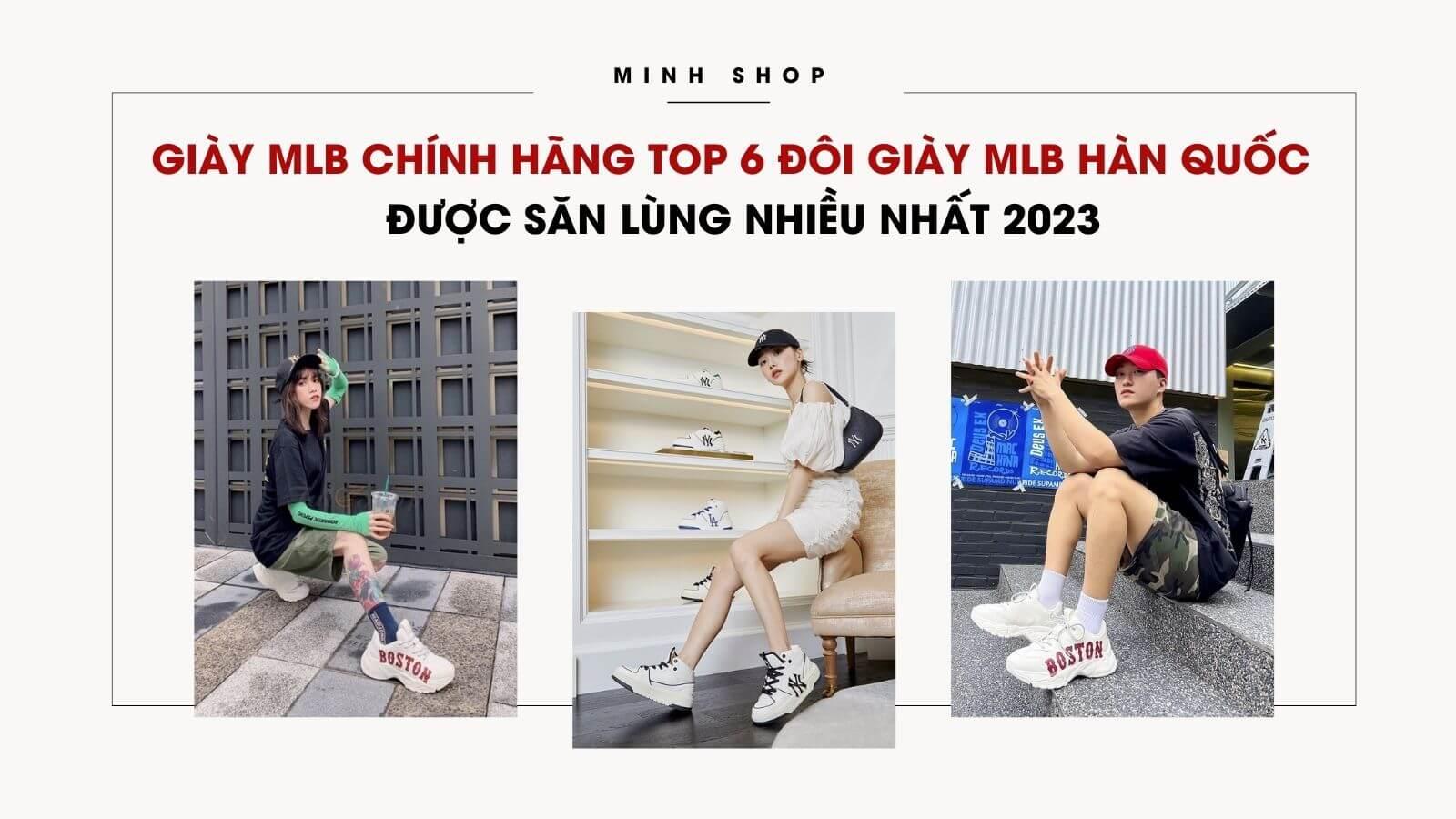 Giày MLB Chính Hãng: Top 6 Đôi Giày MLB Hàn Quốc Được Săn Lùng Nhiều Nhất 2023