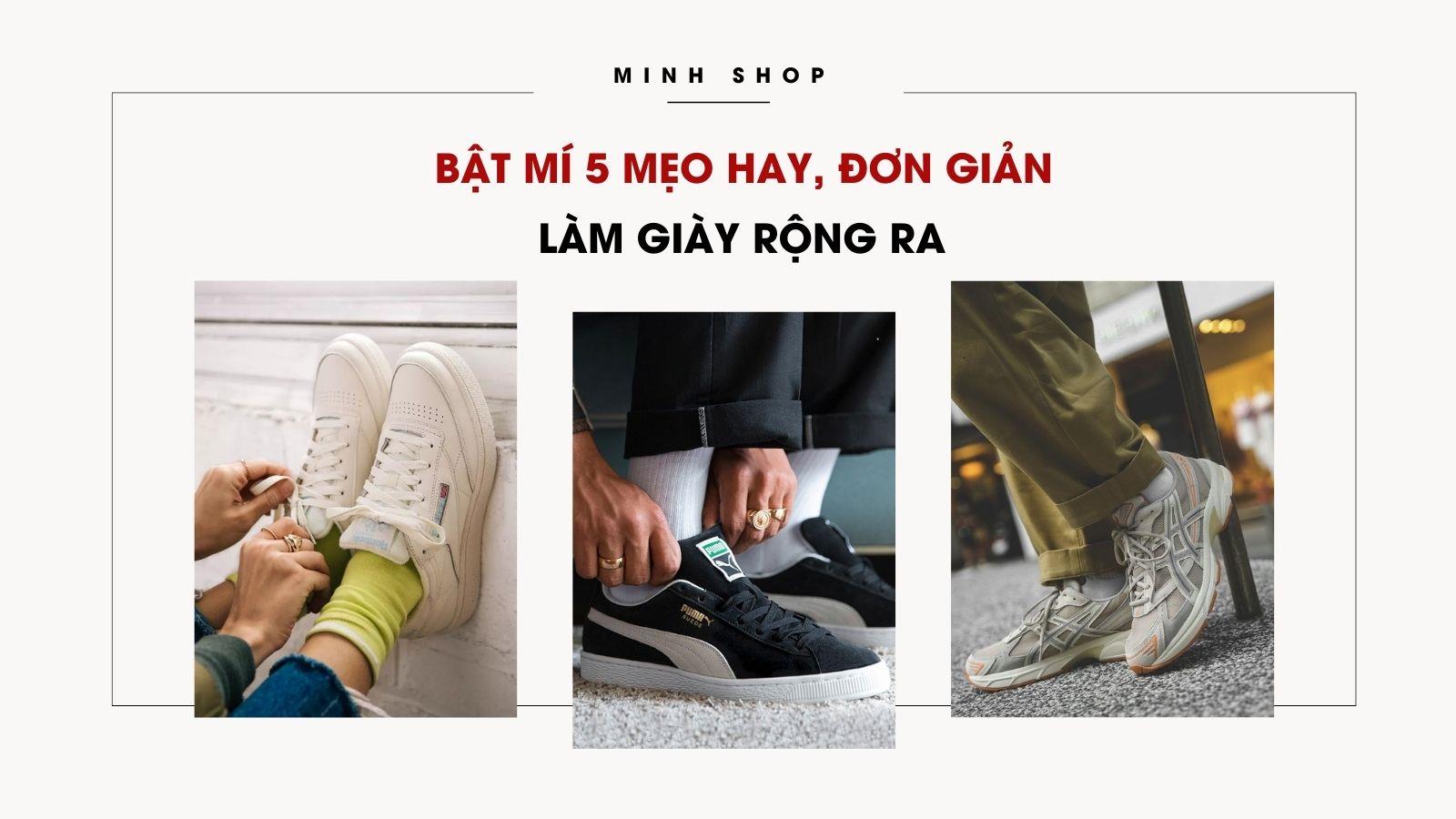 Bật Mí 5 Mẹo Hay, Đơn Giản Làm Giày Rộng Ra