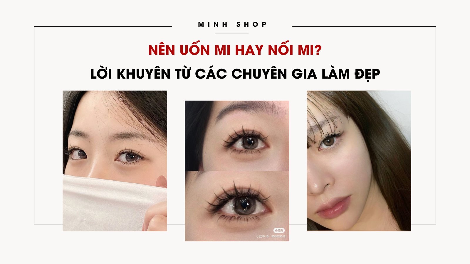 Nên uốn mi hay nối mi? Lời khuyên từ các chuyên gia làm đẹp