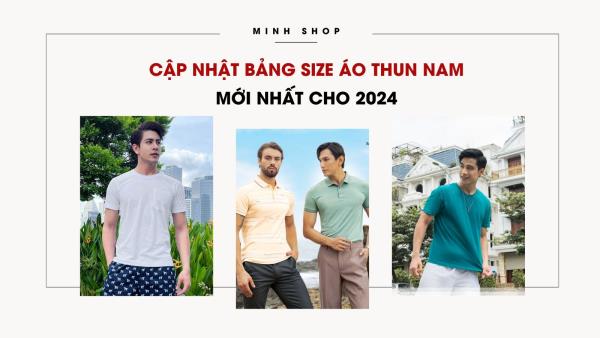 Cập nhật bảng size áo thun nam mới nhất cho 2024