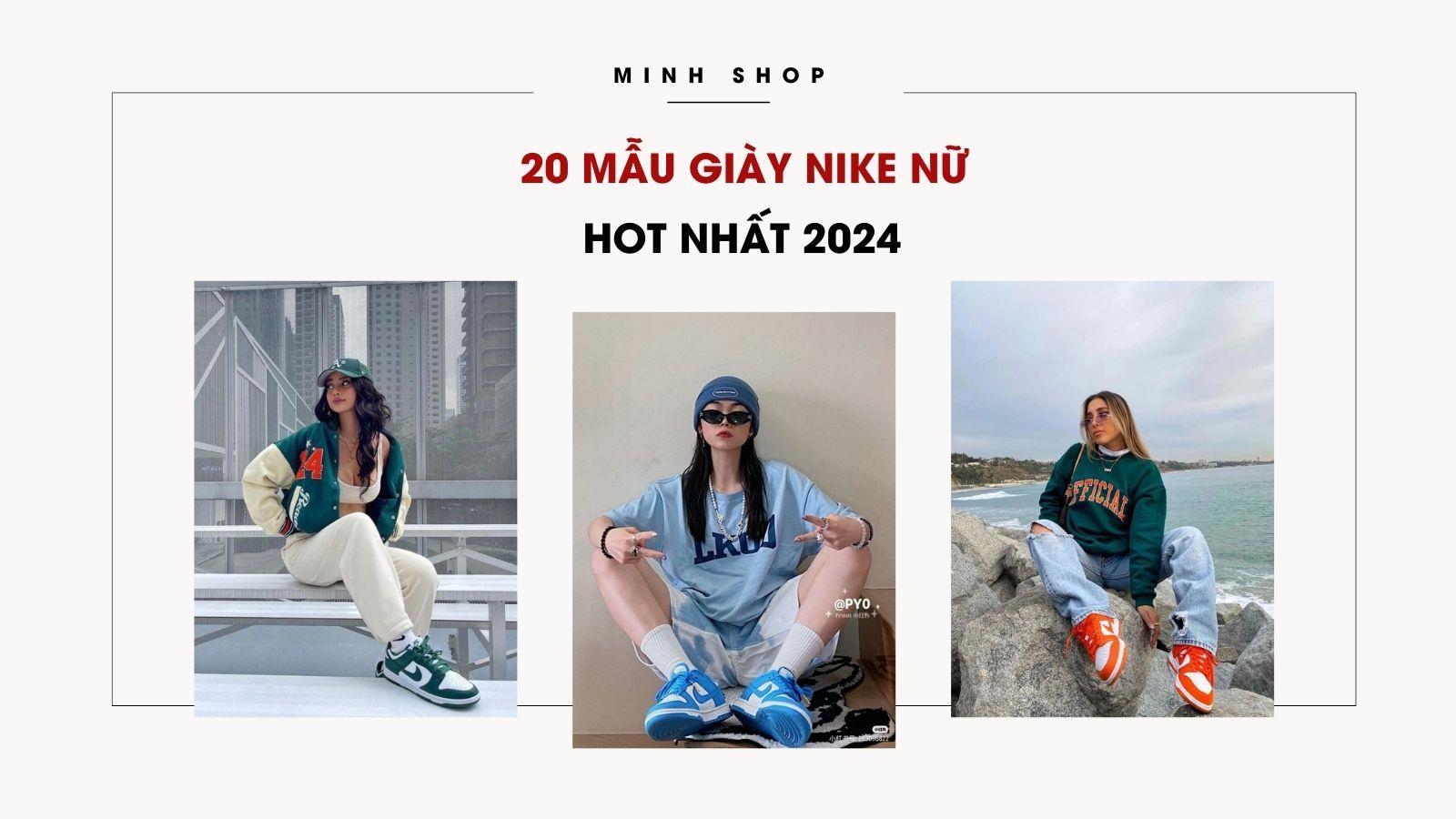 20 Mẫu Giày Nike Nữ HOT 2024