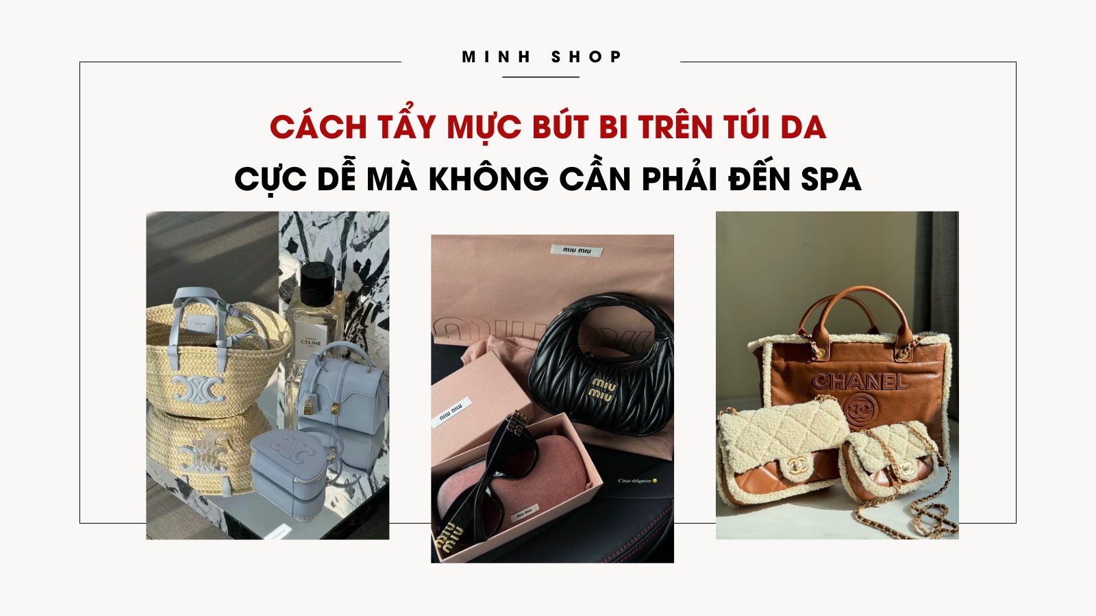 Cách tẩy mực bút bi trên túi da cực dễ mà không cần phải đến spa