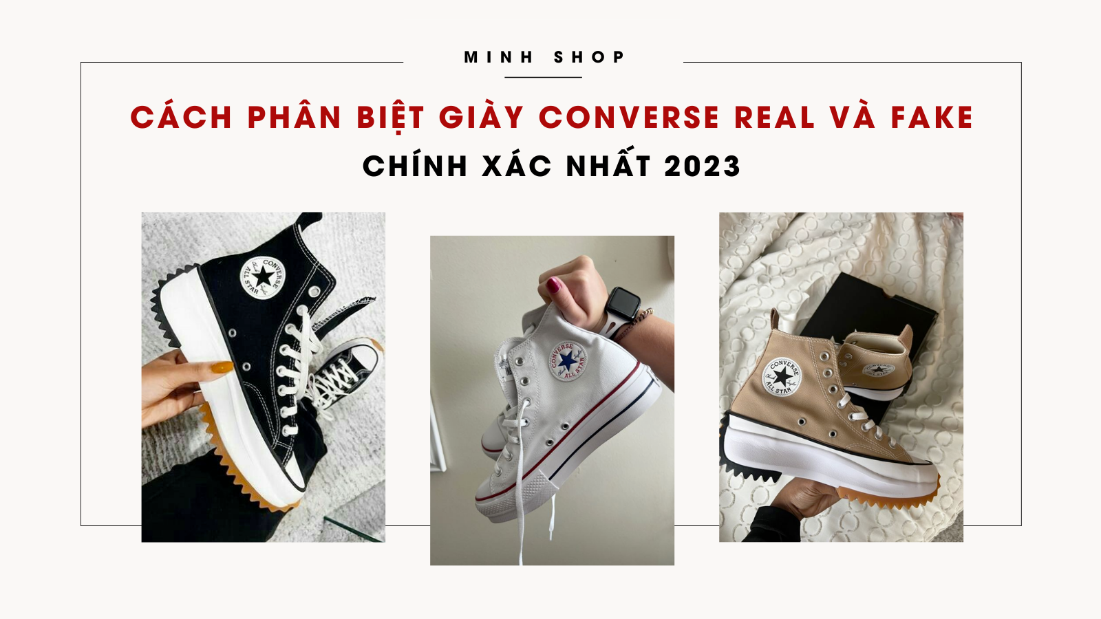 15 cách phân biệt giày Converse real và fake chính xác nhất 2022