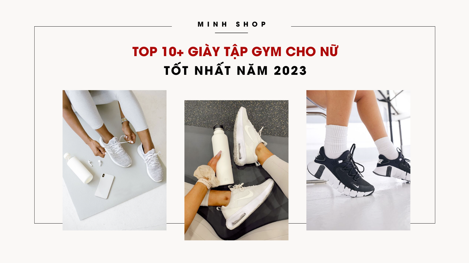 TOP 10+ Đôi Giày Tập Gym Cho Nữ Tốt Nhất 2024