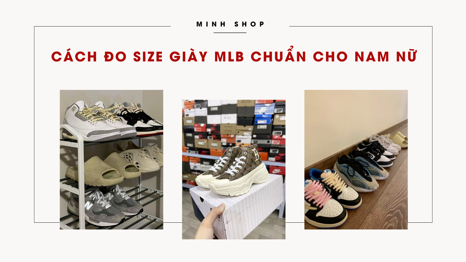 [Cập nhật 2022] Cách đo size giày MLB chuẩn cho nam nữ