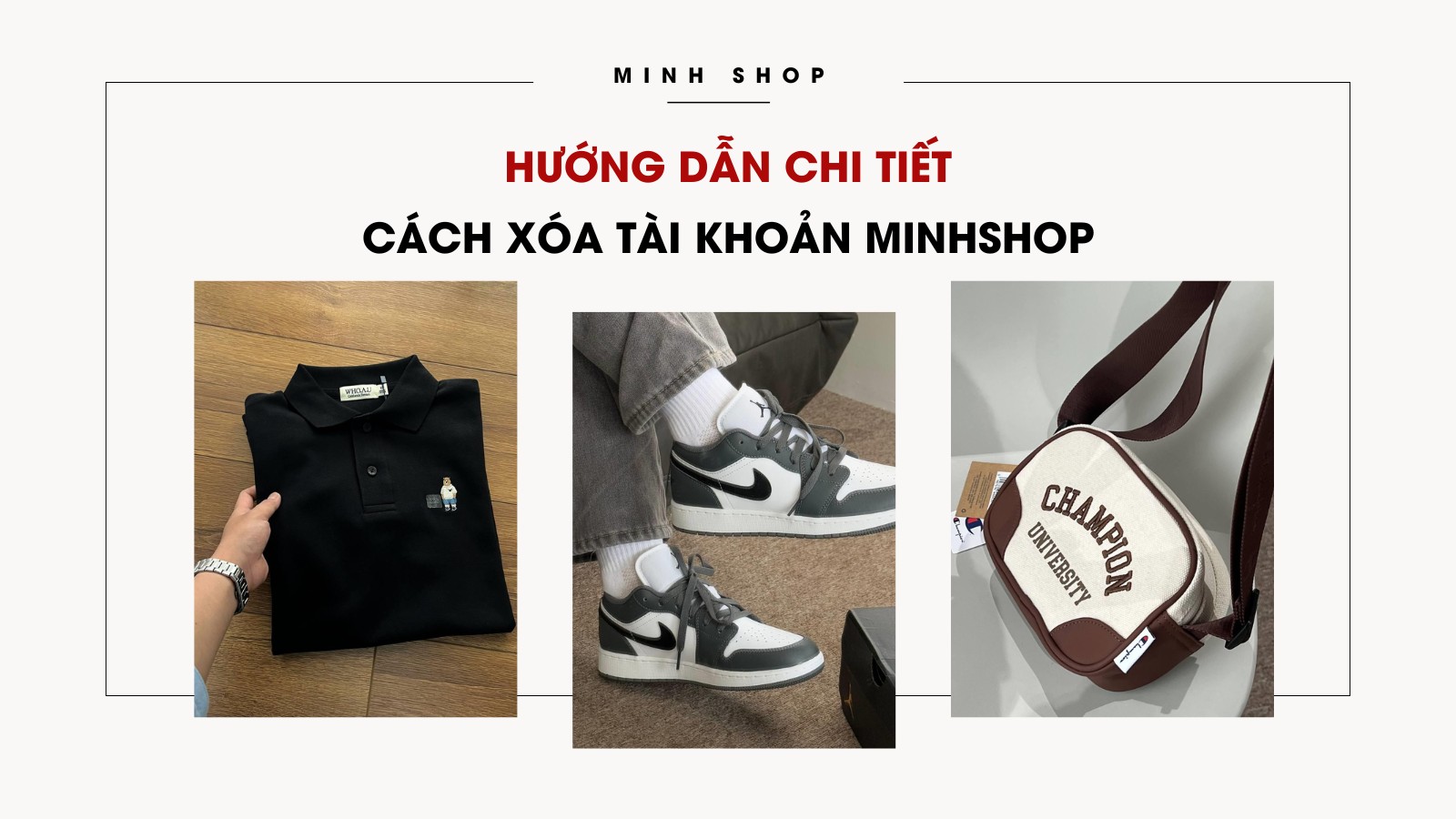 Hướng dẫn chi tiết cách xóa tài khoản Minhshop