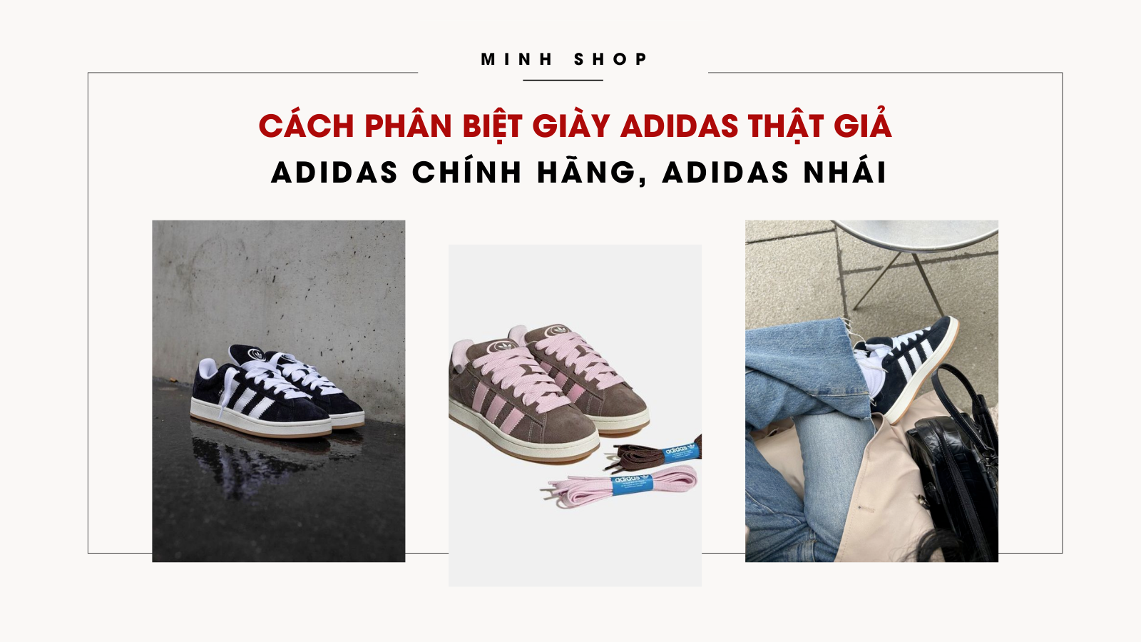 Cách phân biệt giày Adidas thật giả , adidas chính hãng , adidas nhái