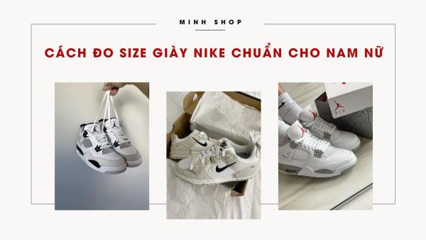 Cách Đo Size Giày NIKE Chuẩn Cho Nam Nữ