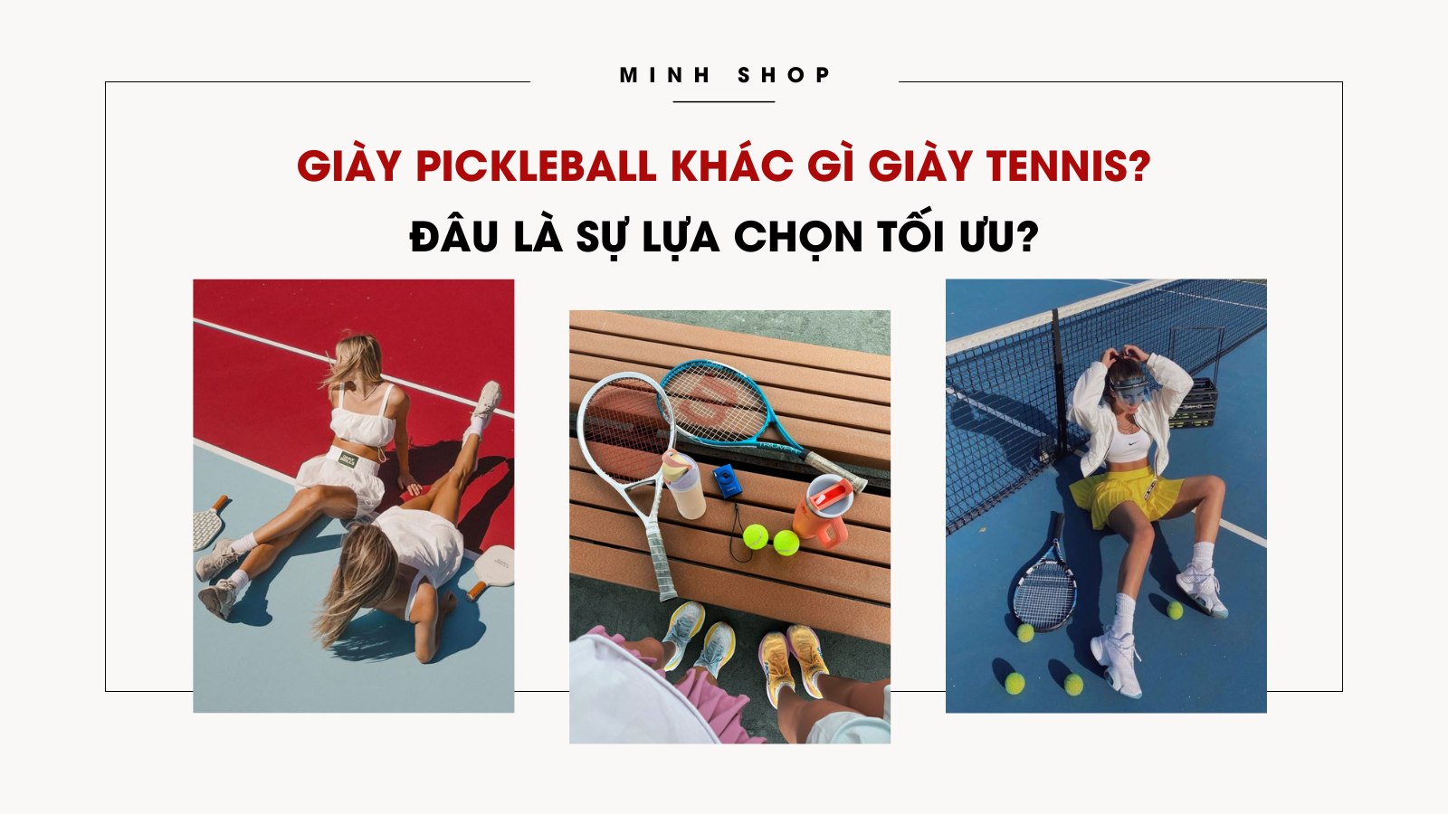 Giày Pickleball Khác Gì Giày Tennis? Lựa Chọn Tối Ưu Nhất Cho Bạn