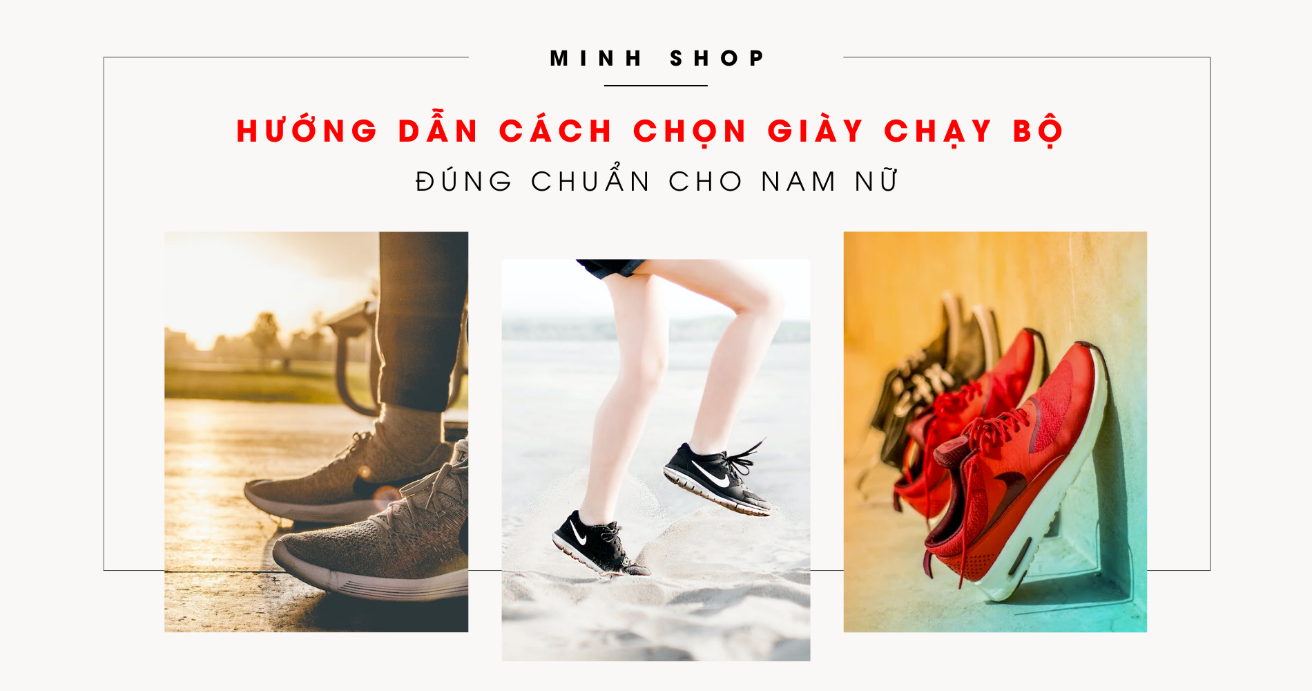 [Tips] Hướng dẫn cách chọn giày chạy bộ đúng chuẩn cho nam nữ