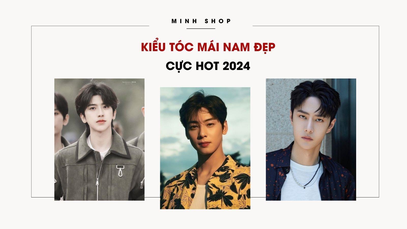 Kiểu Tóc Mái Nam Đẹp Cực Hot 2024