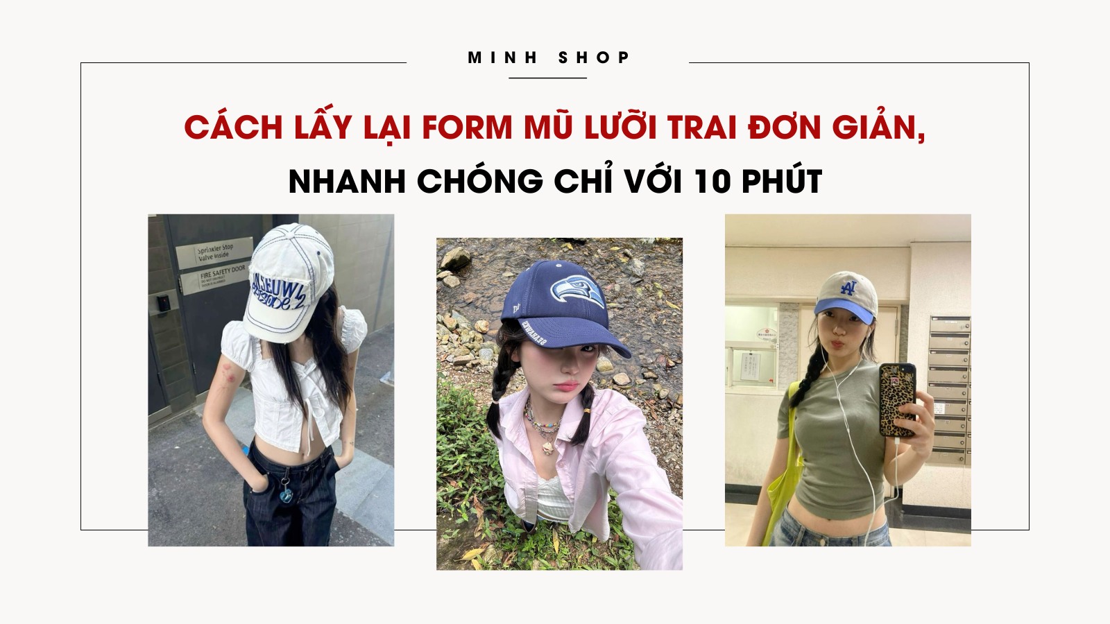 Cách lấy lại form mũ lưỡi trai đơn giản, nhanh chóng chỉ với 10 phút 