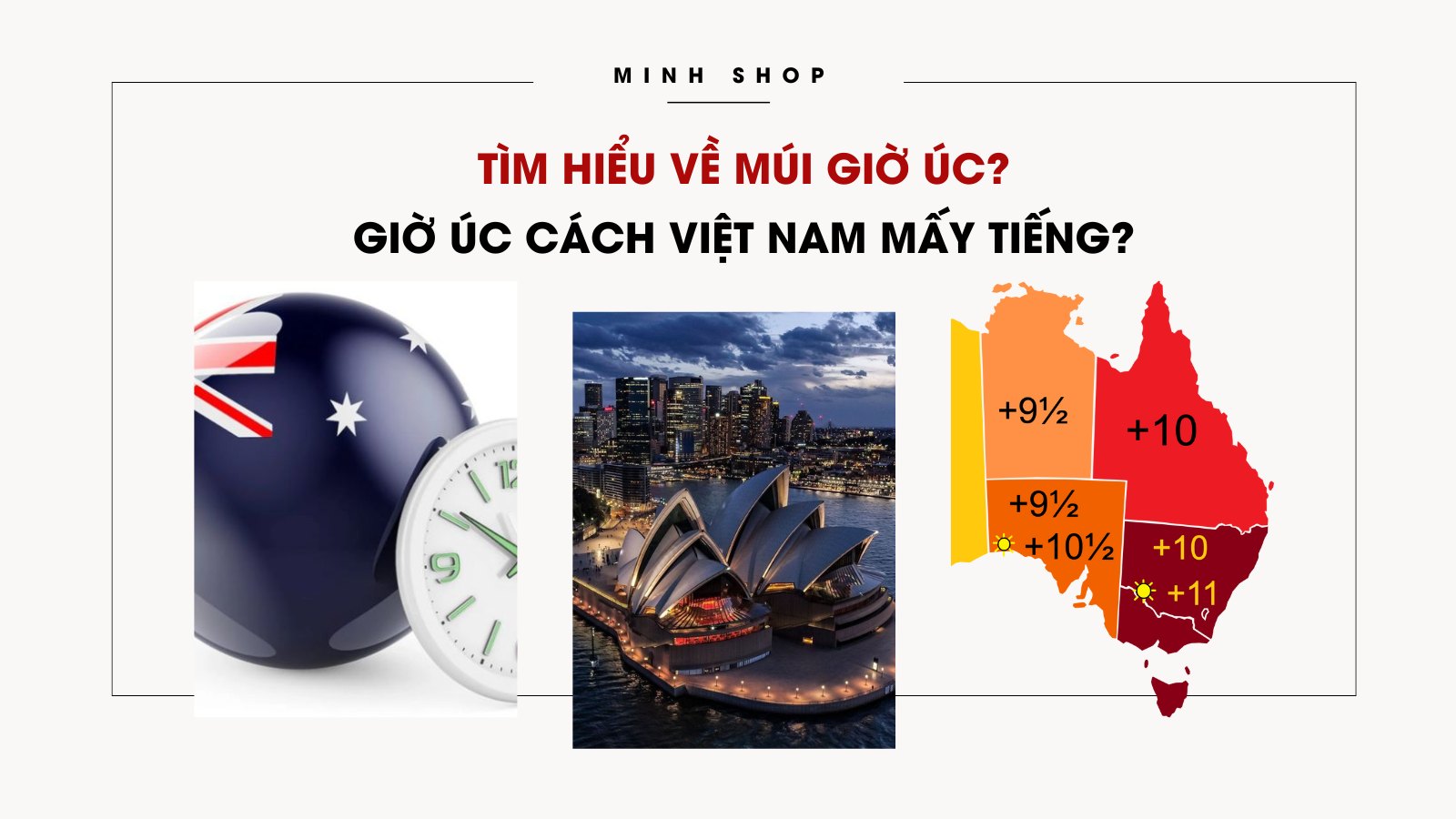 Tìm hiểu về múi giờ Úc? Giờ Úc cách Việt Nam mấy tiếng?