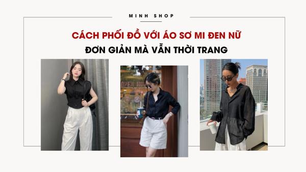 phối đồ áo sơ mi đen