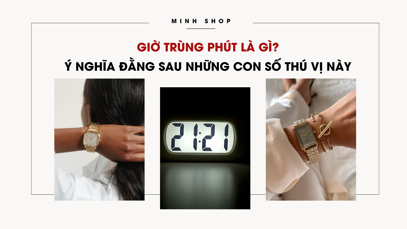 Giờ trùng phút là gì? Ý nghĩa đằng sau những con số thú vị này