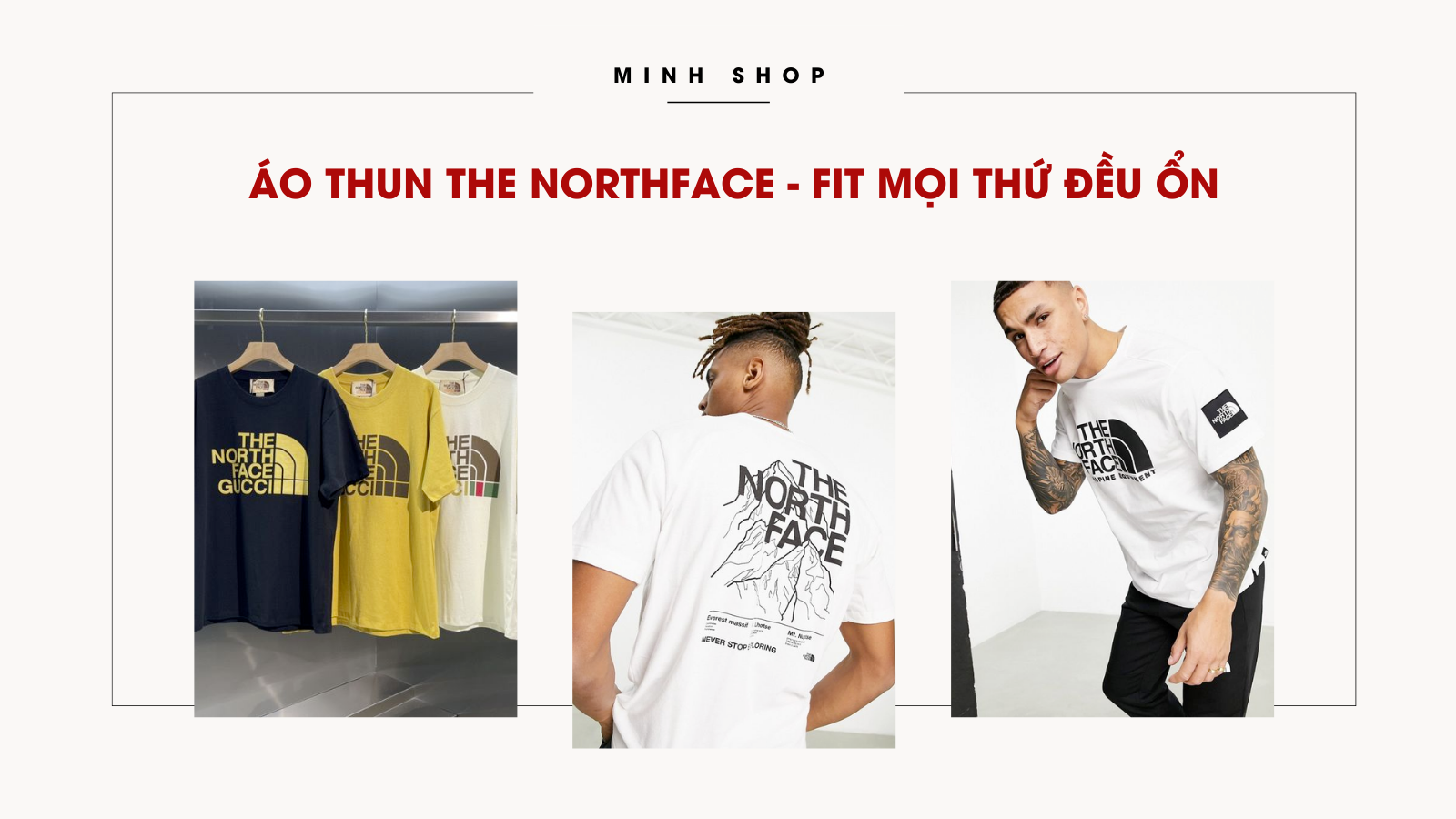 ÁO THUN THE NORTHFACE - FIT MỌI THỨ ĐỀU ỔN