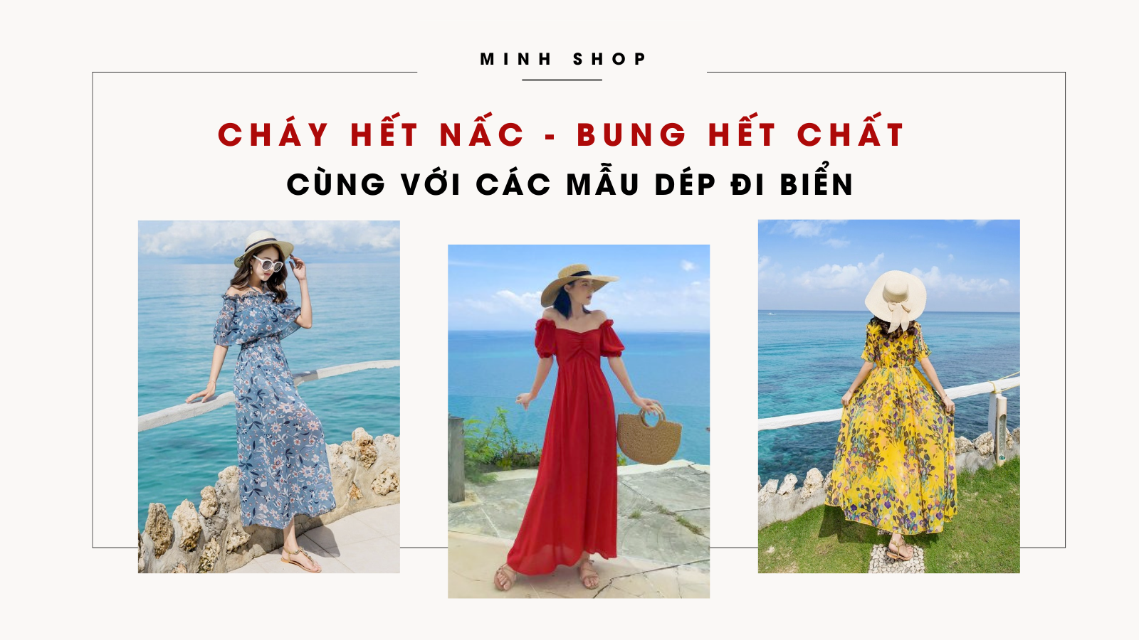 Cháy hết nấc - Bung hết chất cùng với các mẫu dép đi biển