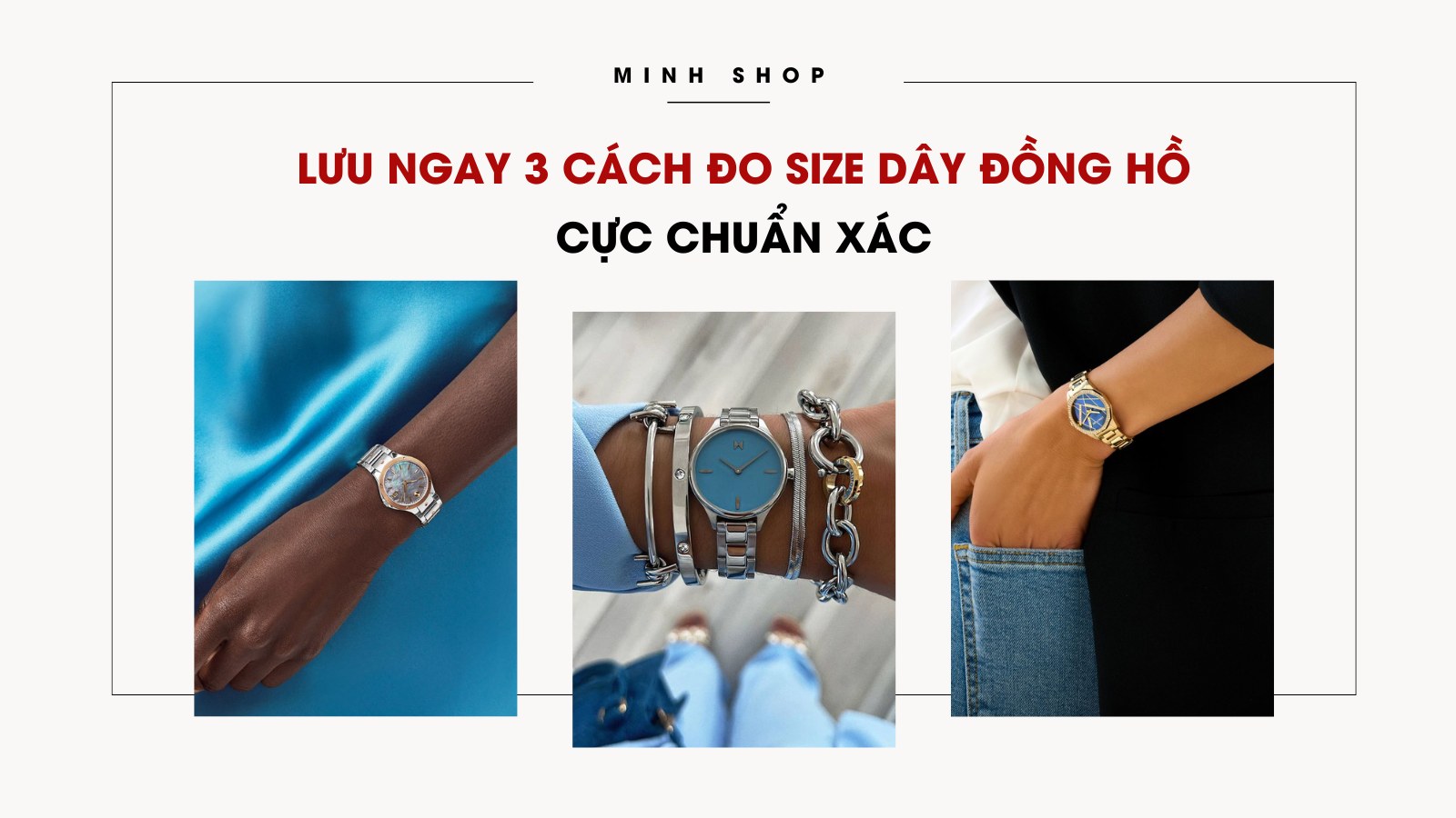 Lưu ngay 3 cách đo size dây đồng hồ cực chuẩn xác