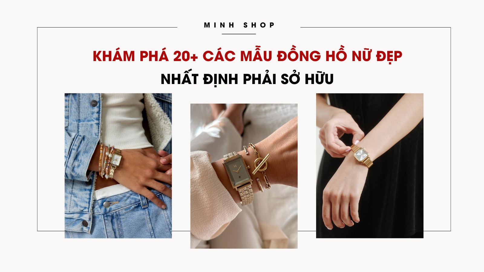 Khám phá 20+ các mẫu đồng hồ nữ đẹp nhất định phải sở hữu