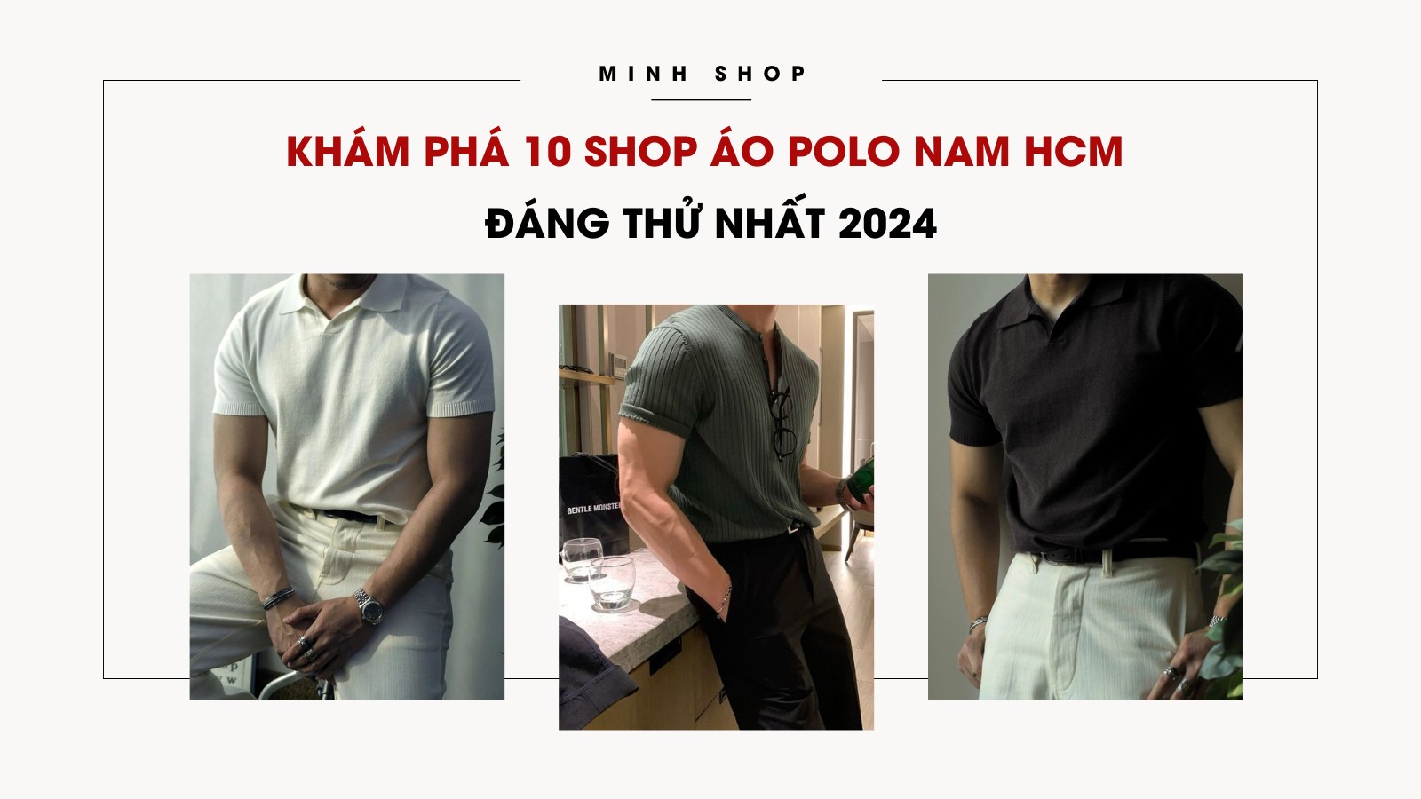 Khám phá 10 shop áo polo nam HCM đáng thử nhất năm 2024