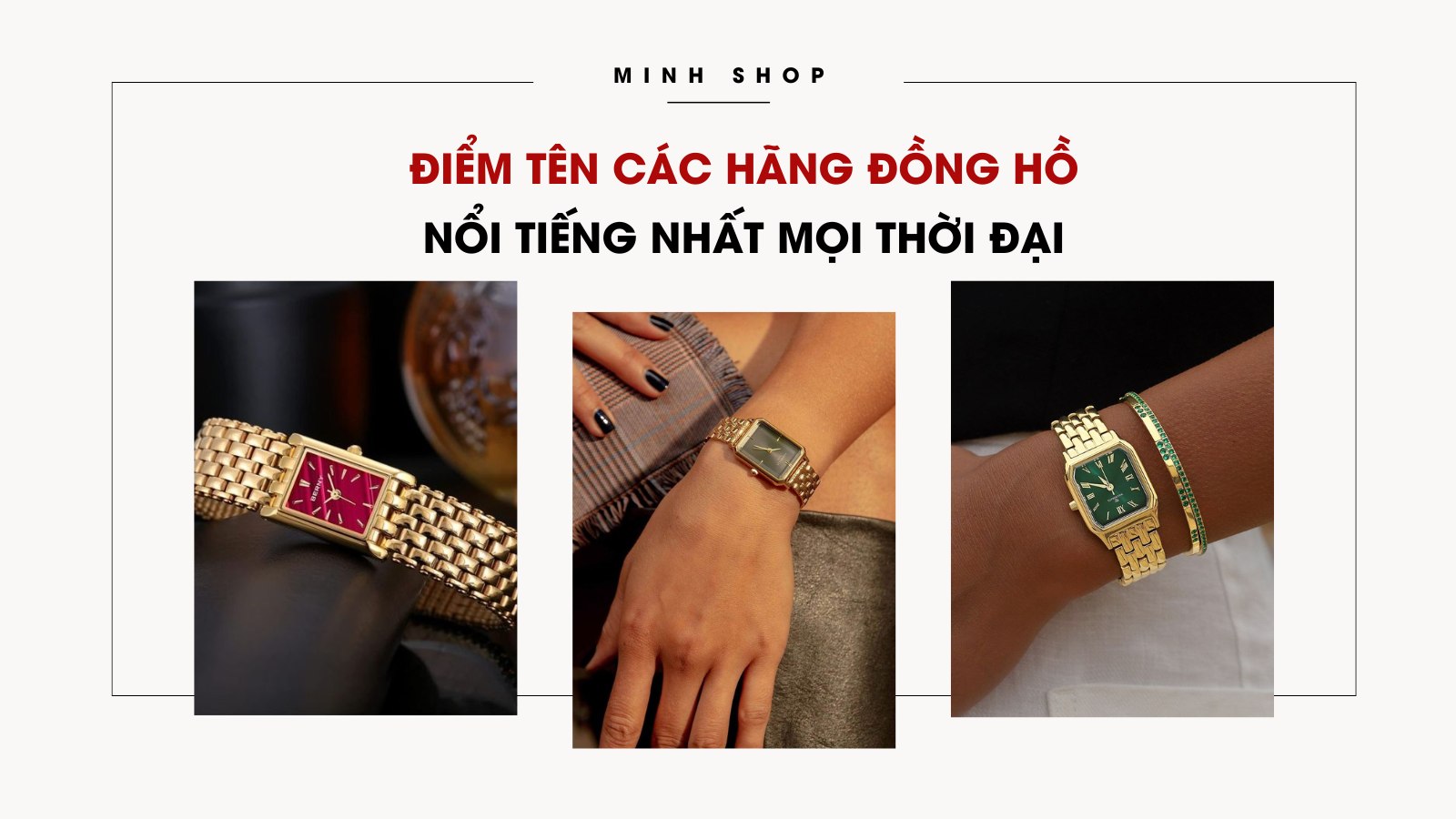 Điểm tên các hãng đồng hồ nổi tiếng nhất mọi thời đại