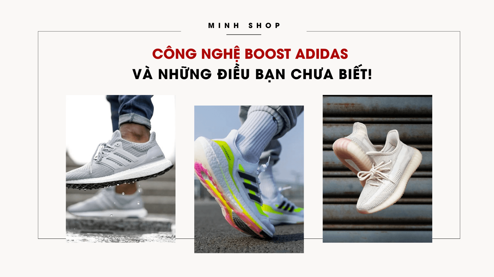 Công Nghệ Boost Adidas Và Những Điều Bạn Chưa Biết!