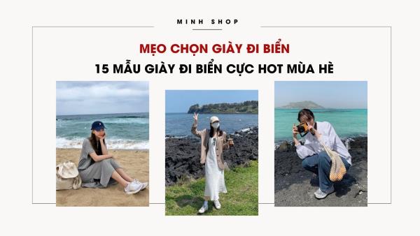 Mẹo Chọn Giày Đi Biển - 15 Mẫu Giày Đi Biển cực HOT mùa hè