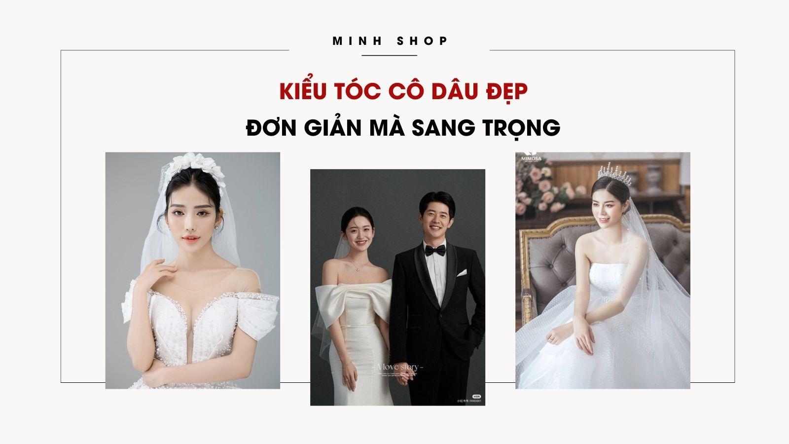 Kiểu Tóc Cô Dâu Đẹp, Đơn Giản Mà Sang Trọng