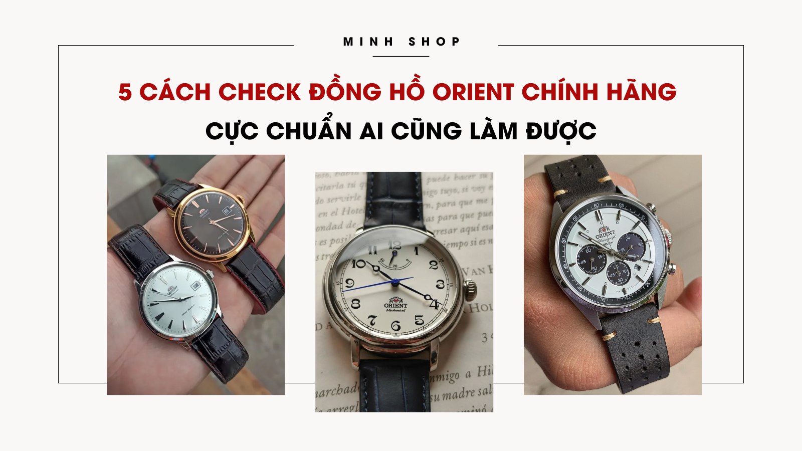5 cách check đồng hồ Orient chính hãng cực chuẩn ai cũng làm được  