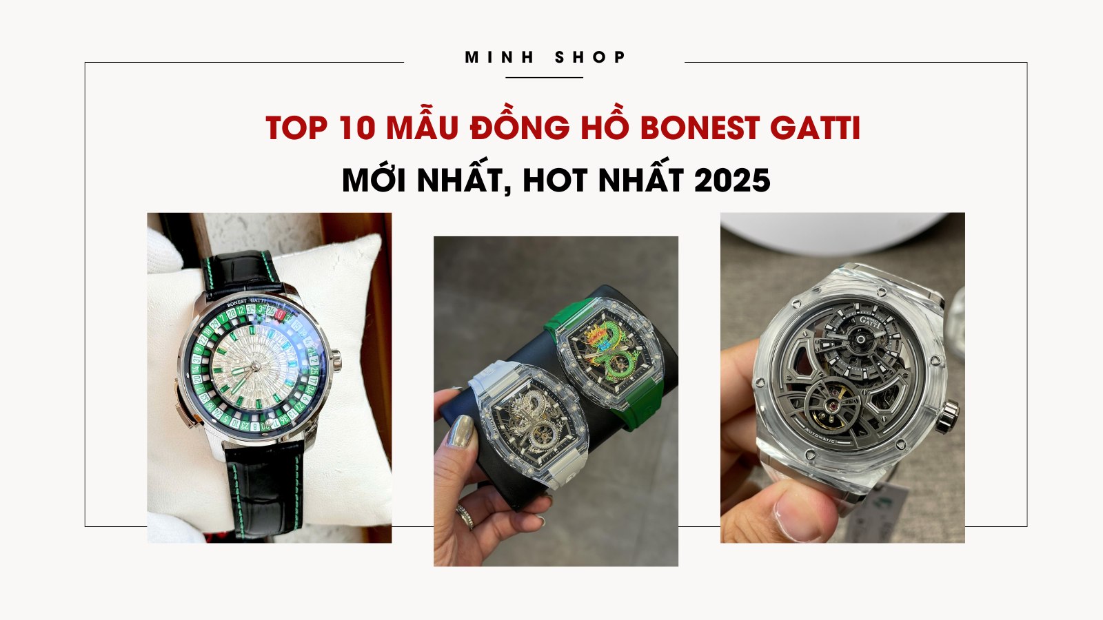 Top 10 mẫu đồng hồ Bonest Gatti mới nhất, hot nhất 2025